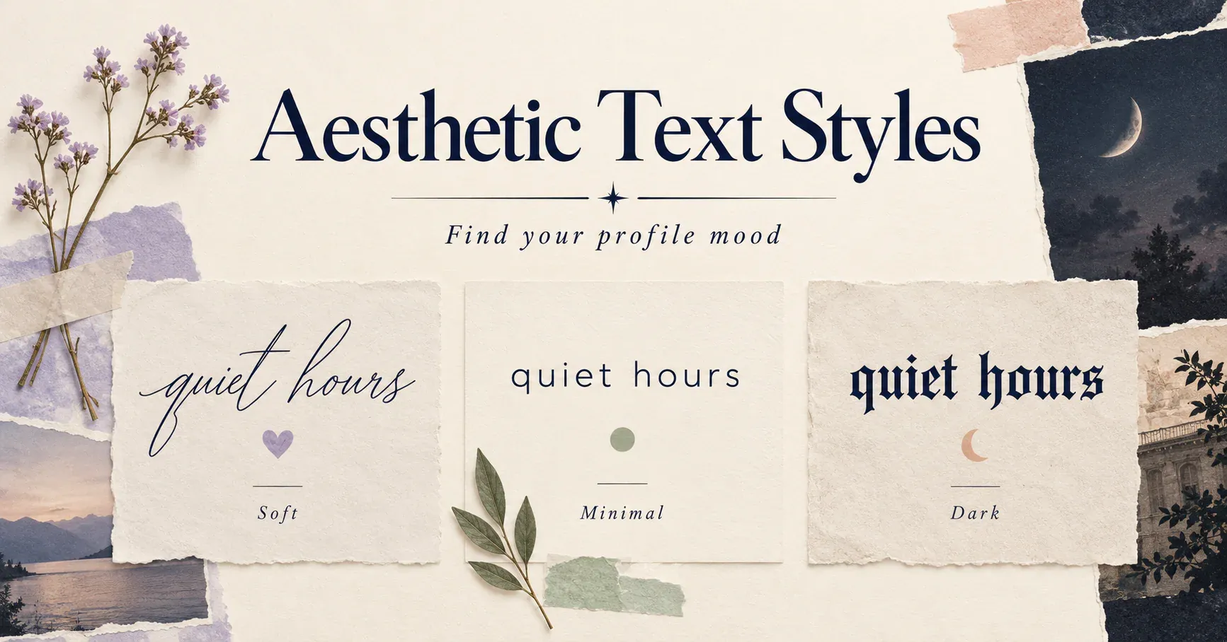 Quiet hours styled in soft script, minimal lettering and blackletter.